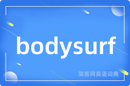 bodysurf