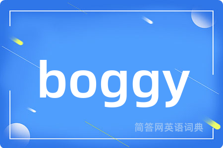 boggy