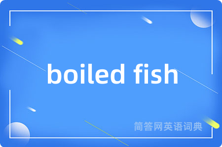 boiled fish