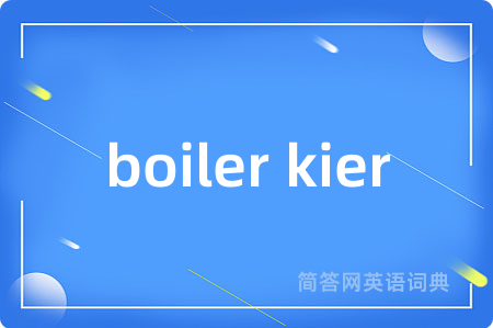 boiler kier