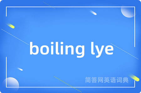 boiling lye