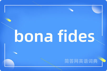 bona fides