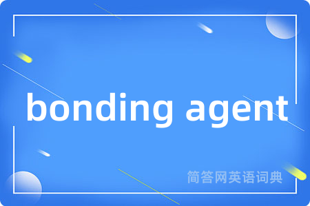 bonding agent