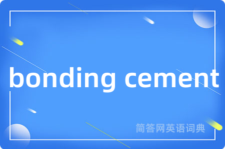 bonding cement