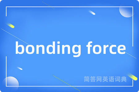 bonding force