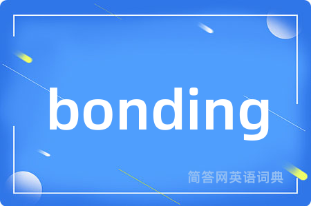 bonding