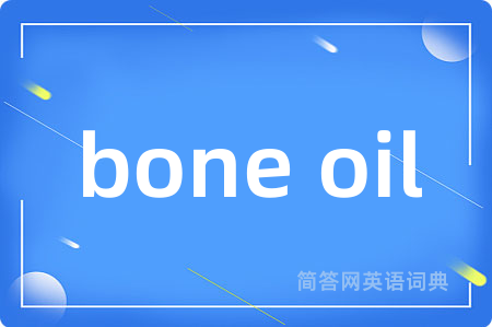 bone oil