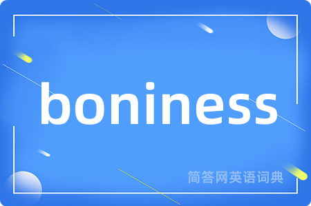 boniness