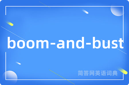 boom-and-bust
