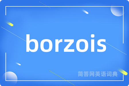 borzois