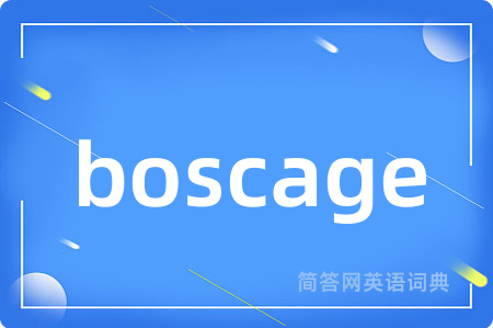 boscage