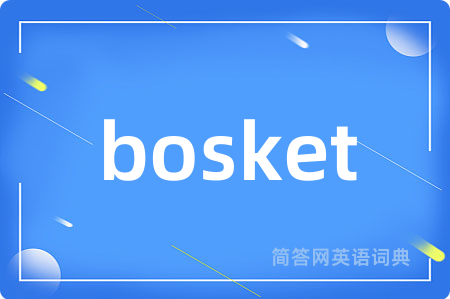 bosket