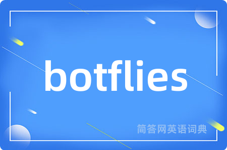 botflies