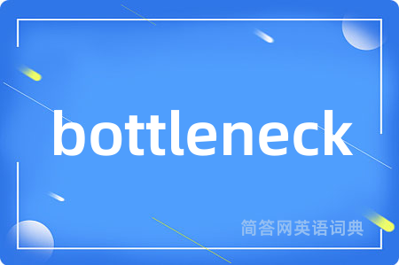 bottleneck