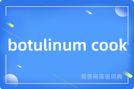 botulinum cook