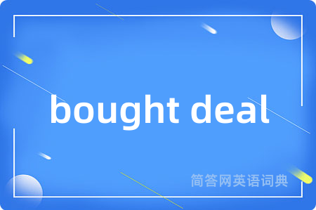 bought deal