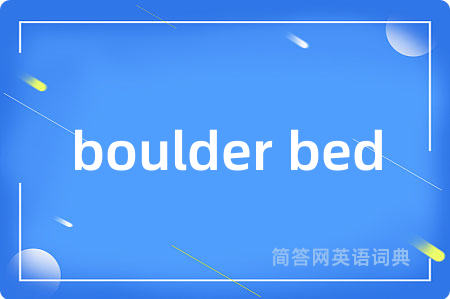 boulder bed