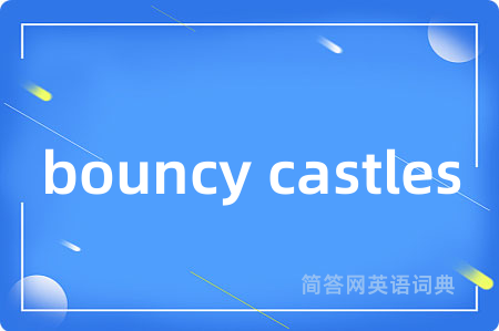 bouncy castles