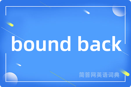 bound back