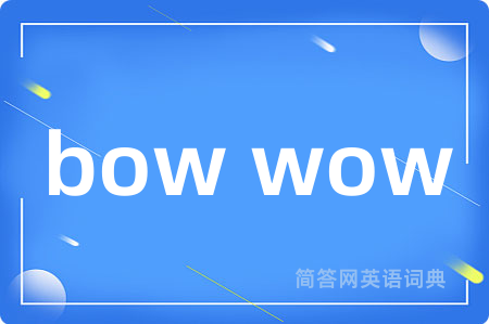 bow wow