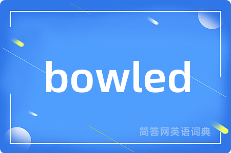 bowled