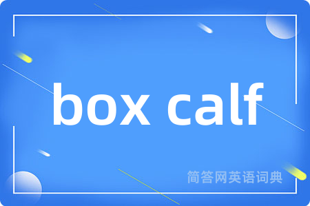 box calf