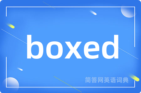 boxed