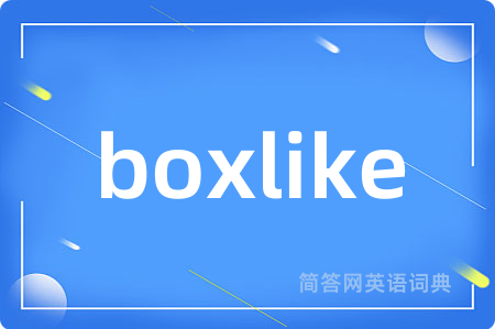 boxlike