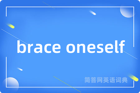 brace oneself