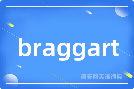 braggart