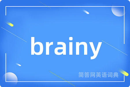 brainy