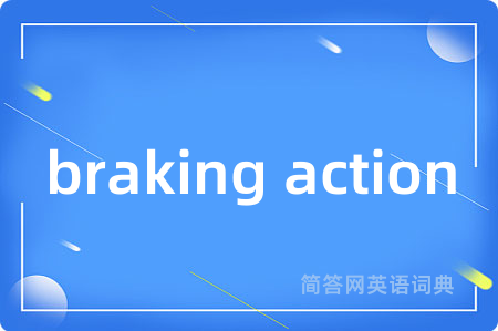 braking action