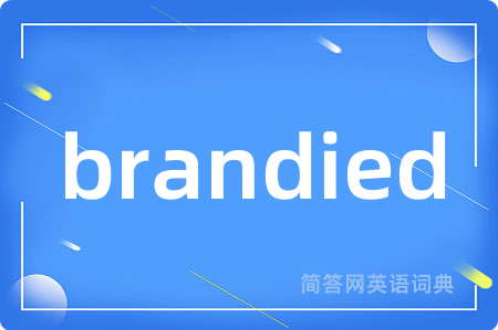 brandied
