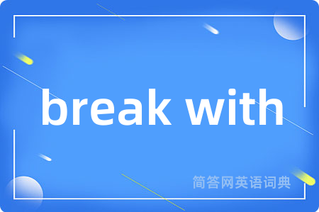 break with
