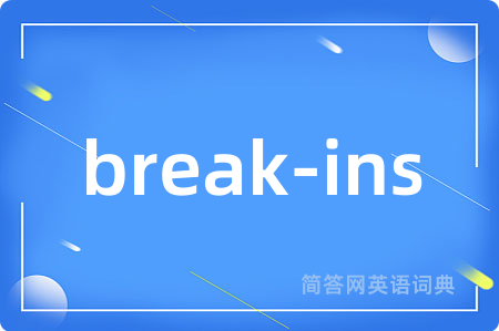 break-ins