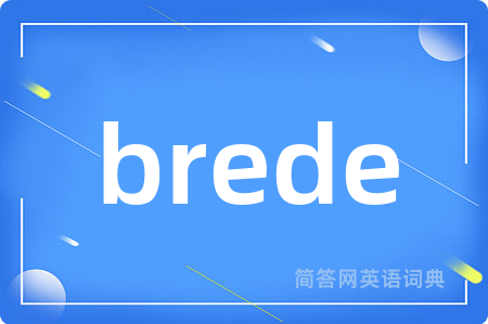 brede