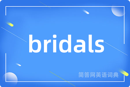 bridals