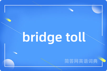 bridge toll