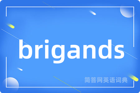 brigands