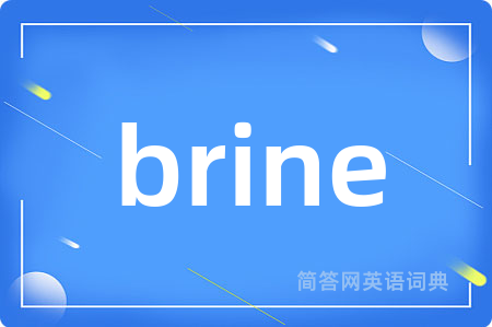 brine