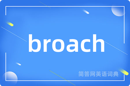 broach