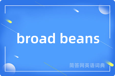 broad beans