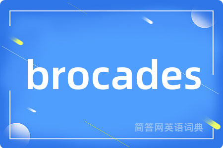 brocades