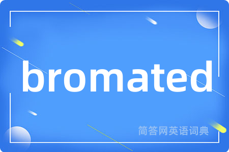 bromated