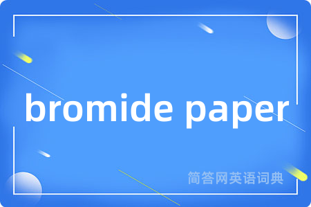 bromide paper