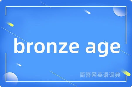 bronze age