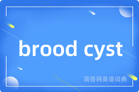 brood cyst