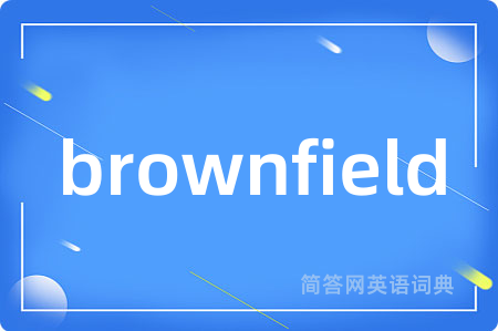 brownfield