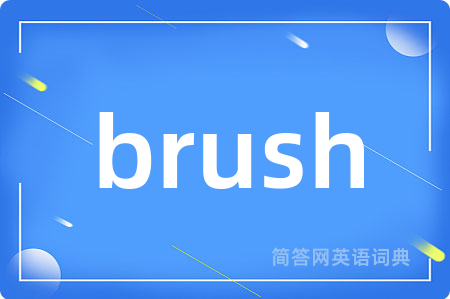 brush