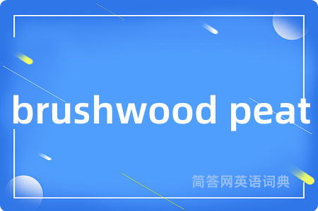 brushwood peat